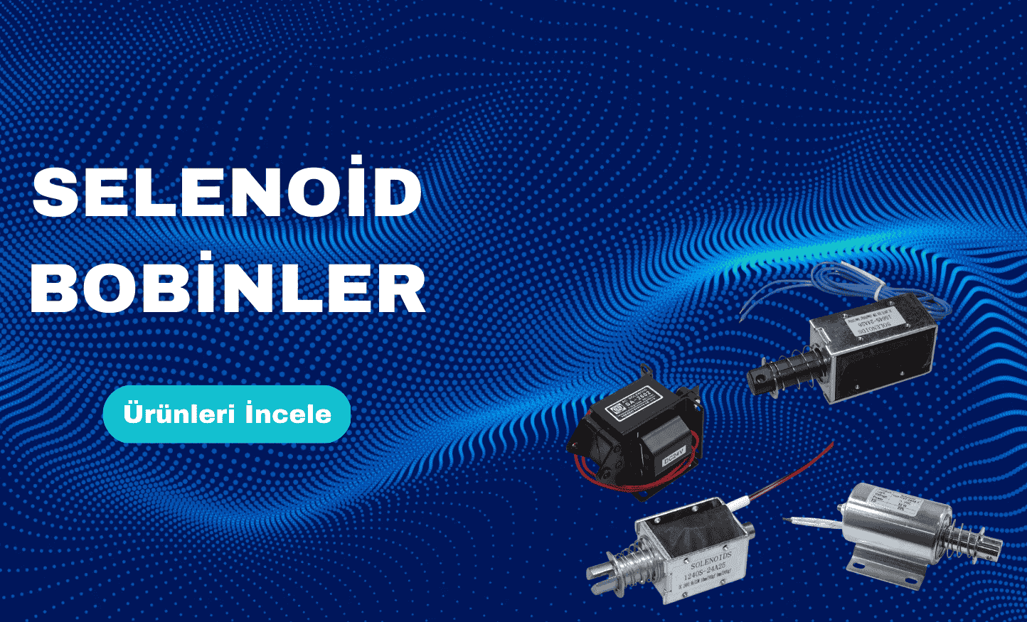 SELENOİD BOBİNLER (1)